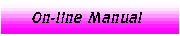 [On-Line Manual]