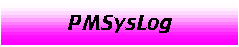 [PMSysLog]